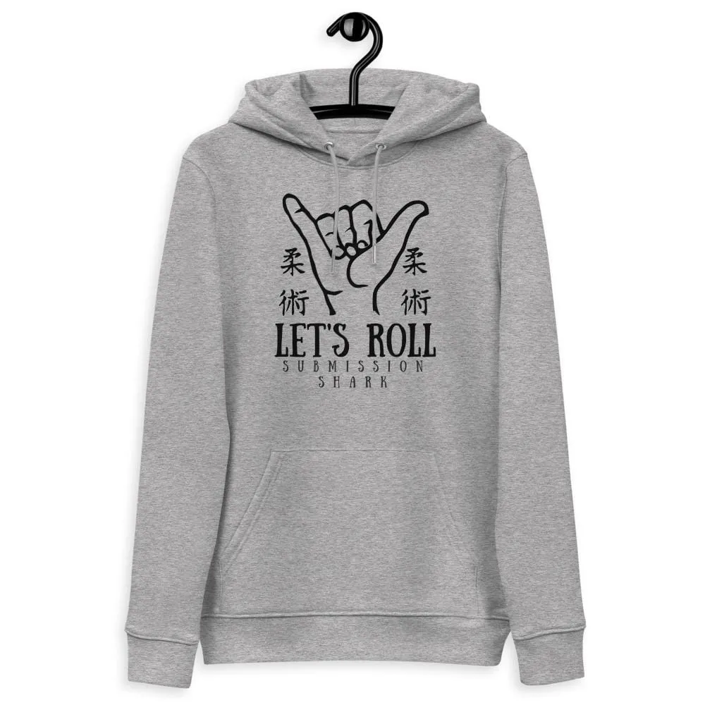 Let's Roll ~ Unisex Essential Eco Hoodie